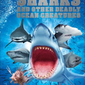Sharks and Other Deadly Ocean Creatures Visual Encyclopedia
