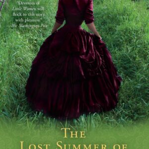 The Lost Summer of Louisa May Alcott