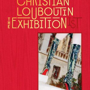 Christian Louboutin The Exhibition(ist)