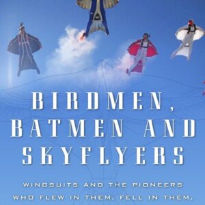 Birdmen, Batmen, and Skyflyers
