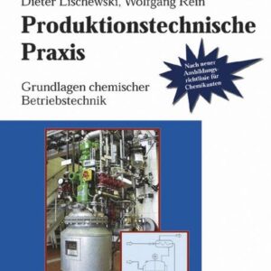 Produktionstechnische Praxis