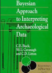 Bayesian Approach to Intrepreting Archaeological Data