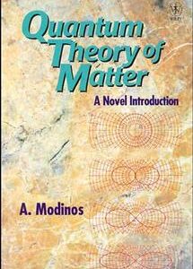 Quantum Theory of Matter
