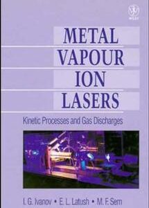 Metal Vapour Ion Lasers