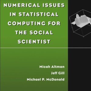 Numerical Issues in Statistical Computing for the Social Scientist