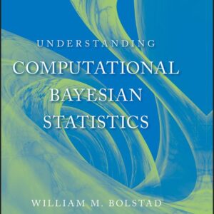 Understanding Computational Bayesian Statistics