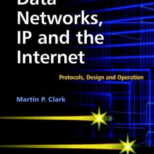Data Networks, IP and the Internet