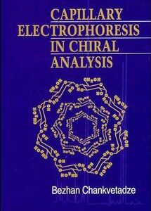 Capillary Electrophoresis in Chiral Analysis