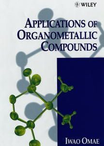Applications of Organometallic Compounds