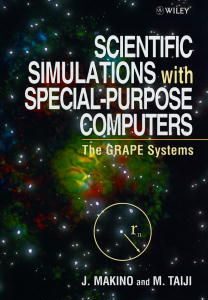 Scientific Simulations with Special-Purpose Computers