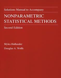 Nonparametric Statistical Methods, Solutions Manual