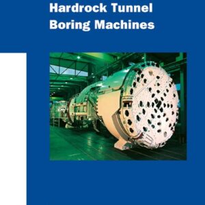 Hardrock Tunnel Boring Machines