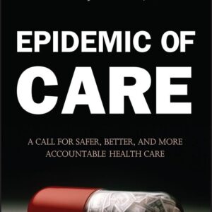 Epidemic of Care