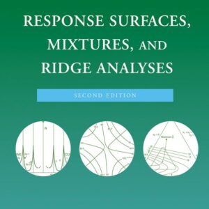 Response Surfaces, Mixtures, and Ridge Analyses
