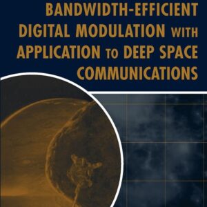 Bandwidth-Efficient Digital Modulation with Application to Deep Space Communications