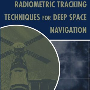 Radiometric Tracking Techniques for Deep-Space Navigation