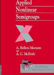 Applied Nonlinear Semigroups