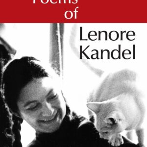 Collected Poems of Lenore Kandel
