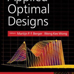 Applied Optimal Designs