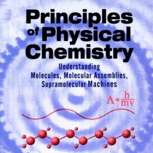 Principles of Physical Chemistry