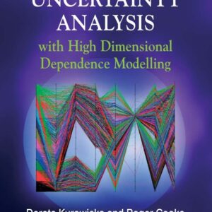 Uncertainty Analysis with High Dimensional Dependence Modelling