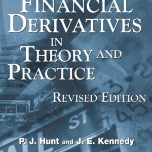 Financial Derivatives in Theory and Practice