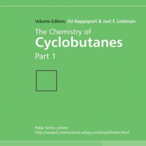 The Chemistry of Cyclobutanes, 2 Volume Set