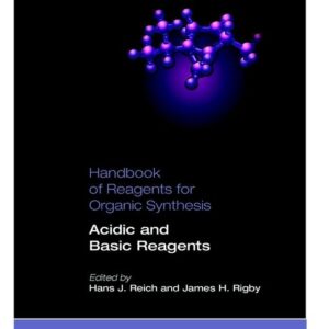 Acidic and Basic Reagents
