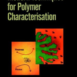 Modern Techniques for Polymer Characterisation