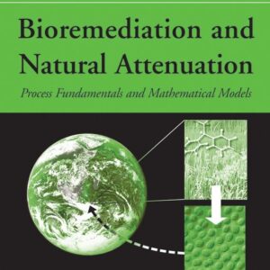 Bioremediation and Natural Attenuation