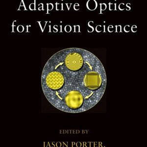 Adaptive Optics for Vision Science