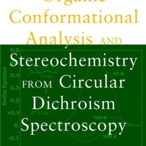 Organic Conformational Analysis and Stereochemistry from Circular Dichroism Spectroscopy