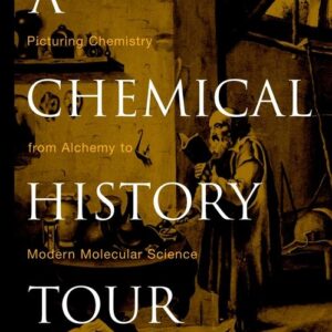 A Chemical History Tour