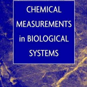 Chemical Measurements in Biological Systems
