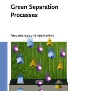 Green Separation Processes