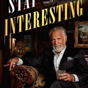 Stay Interesting