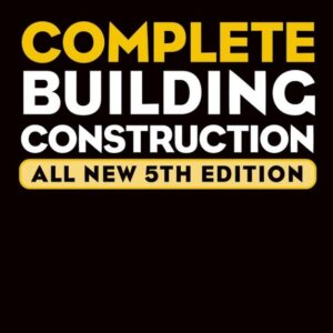 Audel Complete Building Construction