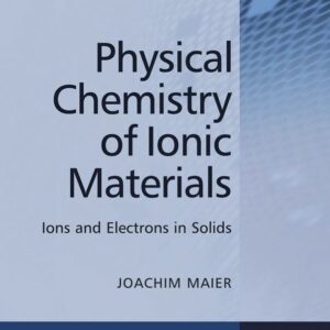 Physical Chemistry of Ionic Materials