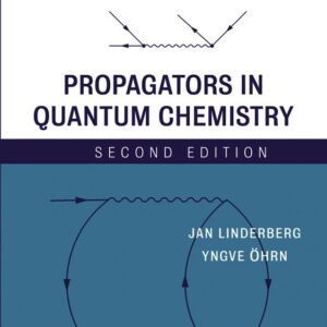 Propagators in Quantum Chemistry