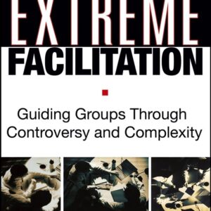 Extreme Facilitation