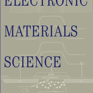 Electronic Materials Science