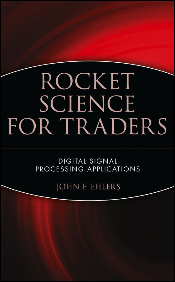 Rocket Science for Traders