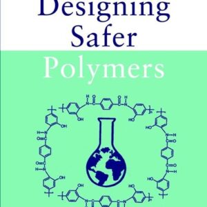 Designing Safer Polymers