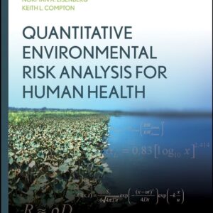 Quantitative Environmental Risk Analysis for Human Health