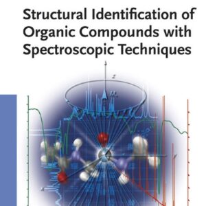 Structural Identification of Organic Compounds with Spectroscopic Techniques