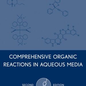 Comprehensive Organic Reactions in Aqueous Media
