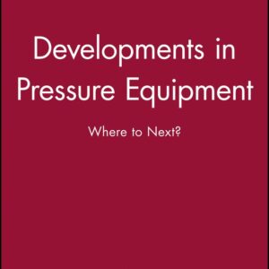 Developments in Pressure Equipment