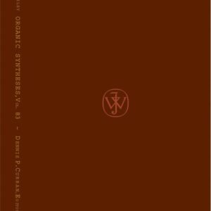 Organic Syntheses, Volume 83
