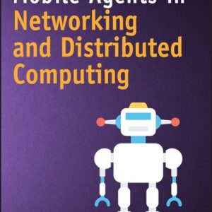 Mobile Agents in Networking and Distributed Computing