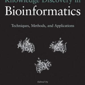 Knowledge Discovery in Bioinformatics